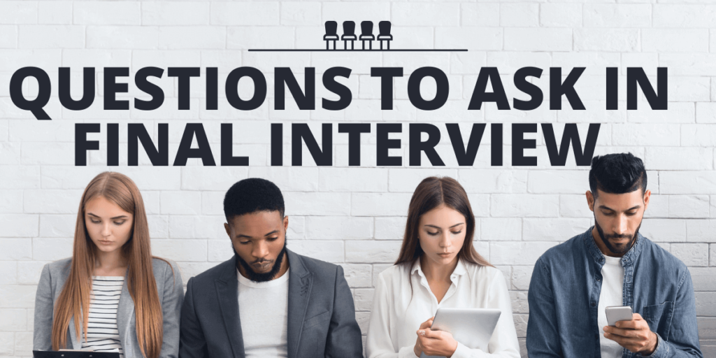 Best Final Interview Questions