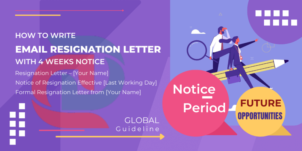 How to Write an Email Resignation Letter with 4 Weeks Notice