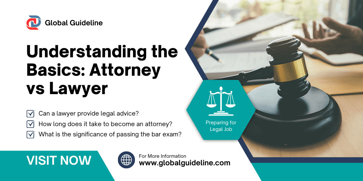 Understanding the Basics Of Attorney vs Lawyer